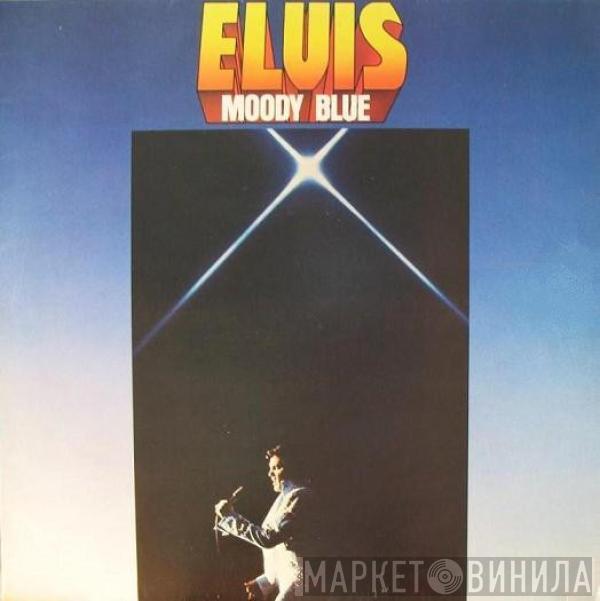 Elvis Presley - Moody Blue