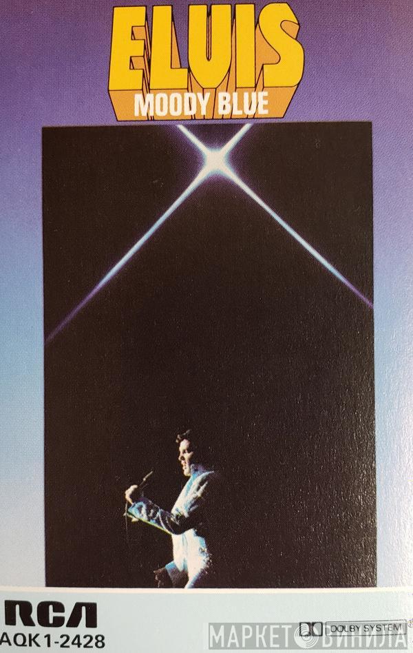  Elvis Presley  - Moody Blue