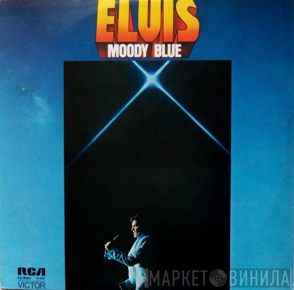  Elvis Presley  - Moody Blue