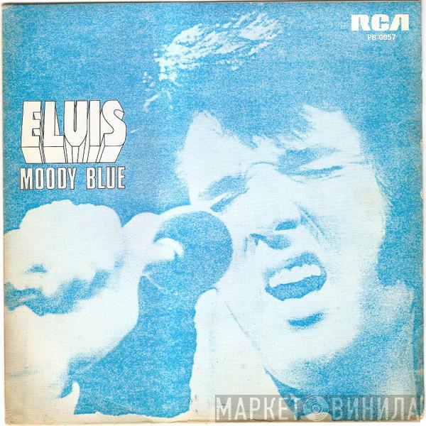 Elvis Presley - Moody Blue