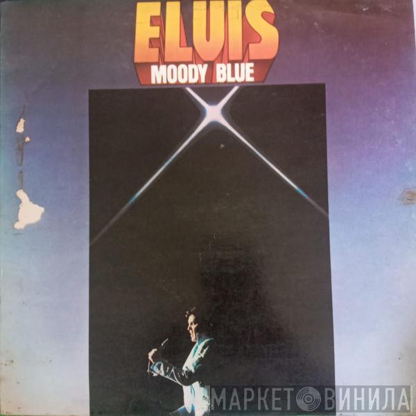  Elvis Presley  - Moody Blue