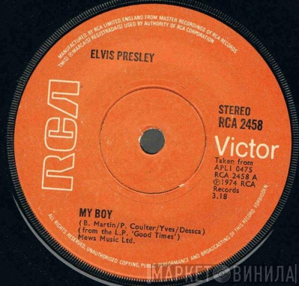Elvis Presley - My Boy