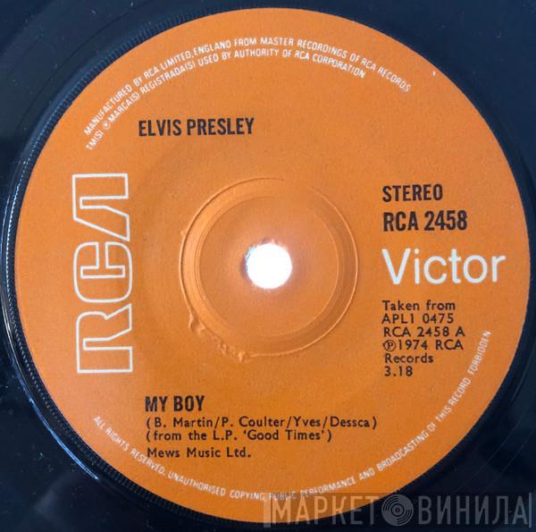  Elvis Presley  - My Boy