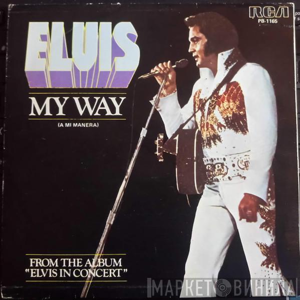 Elvis Presley - My Way = A Mi Manera