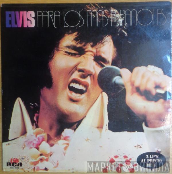 Elvis Presley - Para Los Fans Españoles