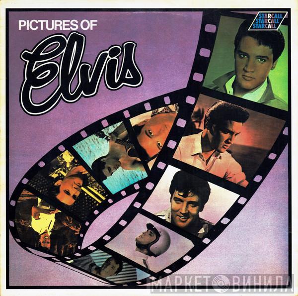 Elvis Presley - Pictures Of Elvis