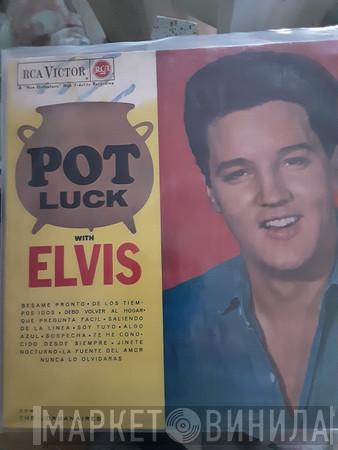  Elvis Presley  - Pot Luck With Elvis