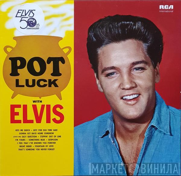  Elvis Presley  - Pot Luck