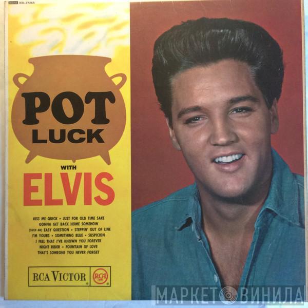 Elvis Presley - Pot Luck