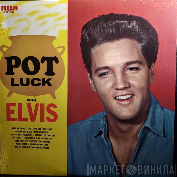  Elvis Presley  - Pot Luck