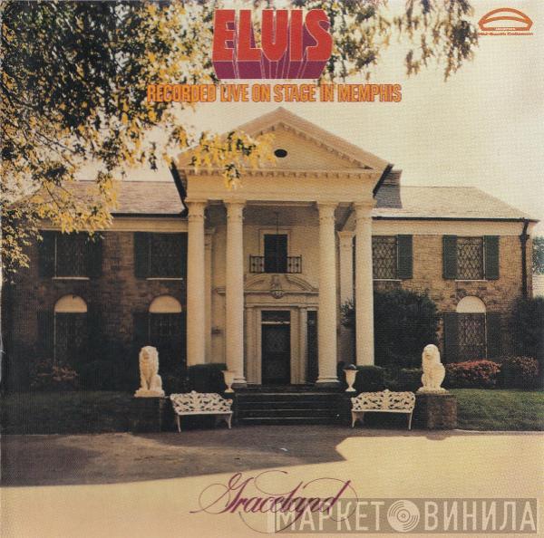  Elvis Presley  - Recorded Live On Stage In Memphis