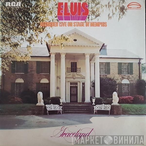  Elvis Presley  - Recorded Live On Stage In Memphis
