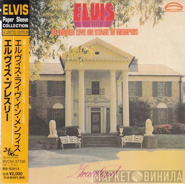  Elvis Presley  - Recorded Live On Stage In Memphis