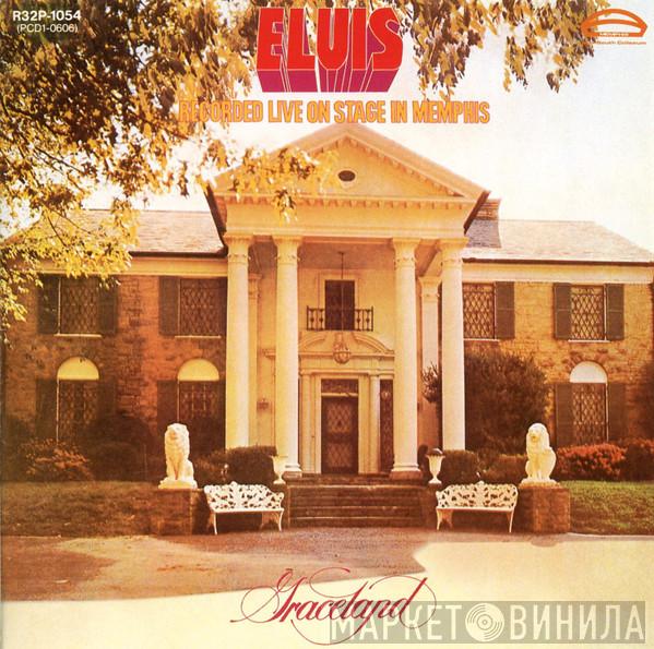  Elvis Presley  - Recorded Live On Stage In Memphis