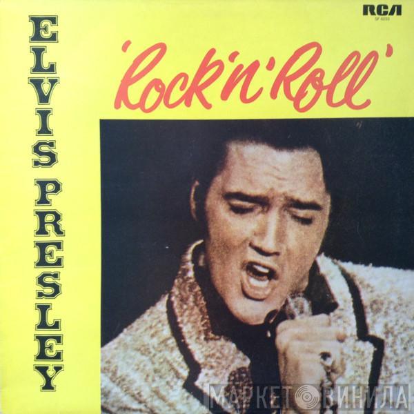  Elvis Presley  - Rock 'N' Roll