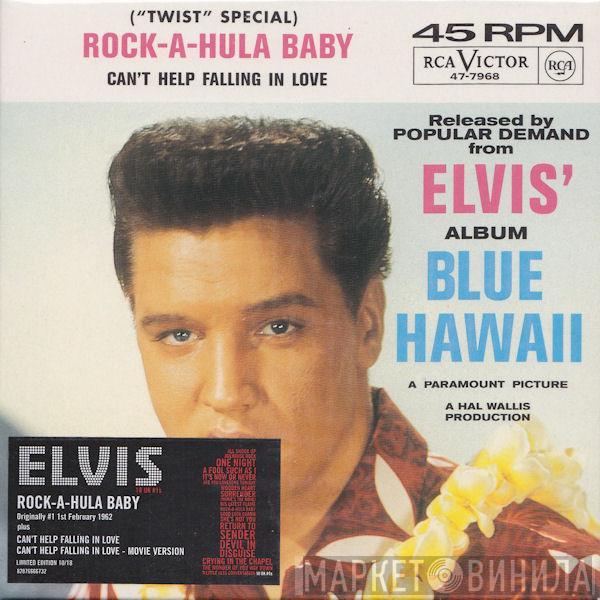Elvis Presley - Rock-A-Hula Baby / Can't Help Falling In Love