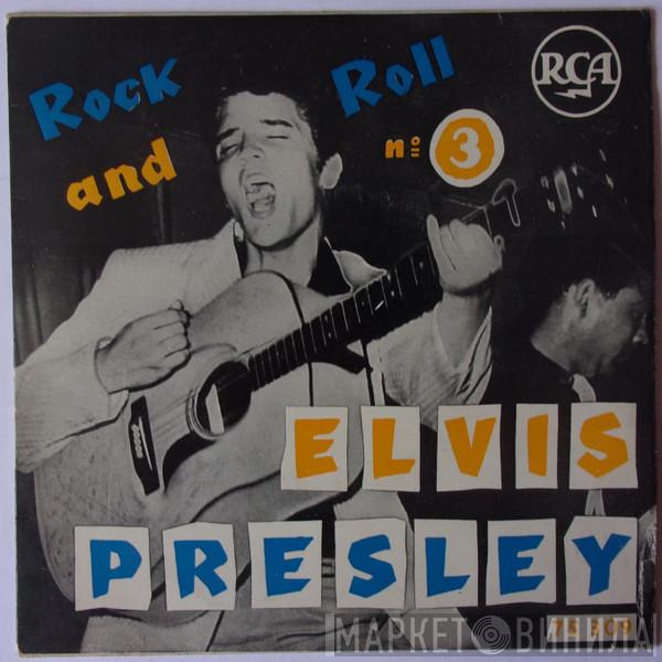 Elvis Presley - Rock And Roll N°3