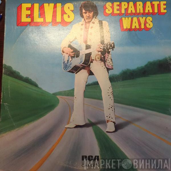  Elvis Presley  - Separate Ways