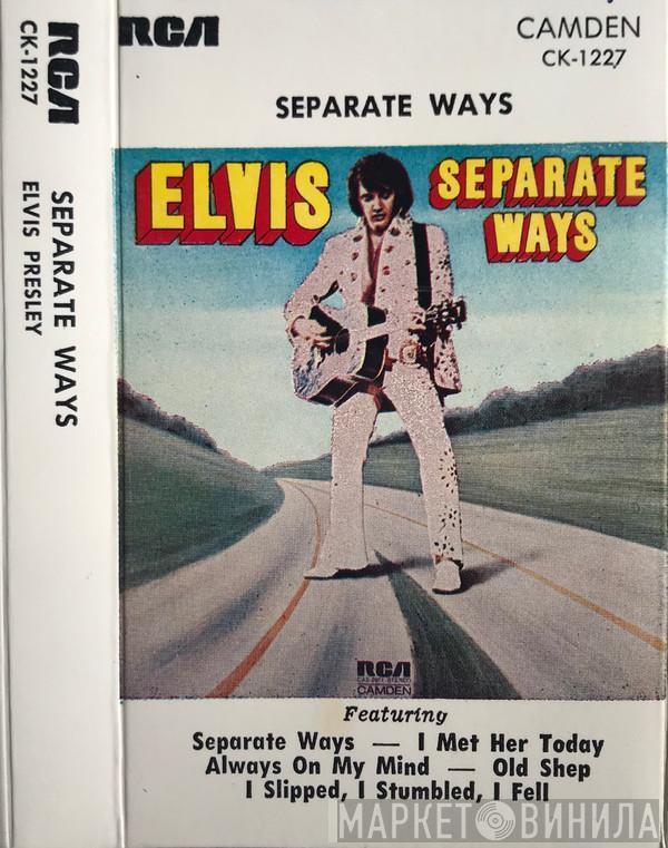  Elvis Presley  - Separate Ways