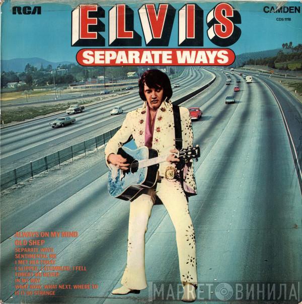  Elvis Presley  - Separate Ways