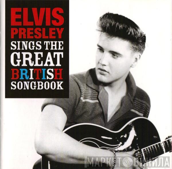 Elvis Presley - Sings The Great British Songbook