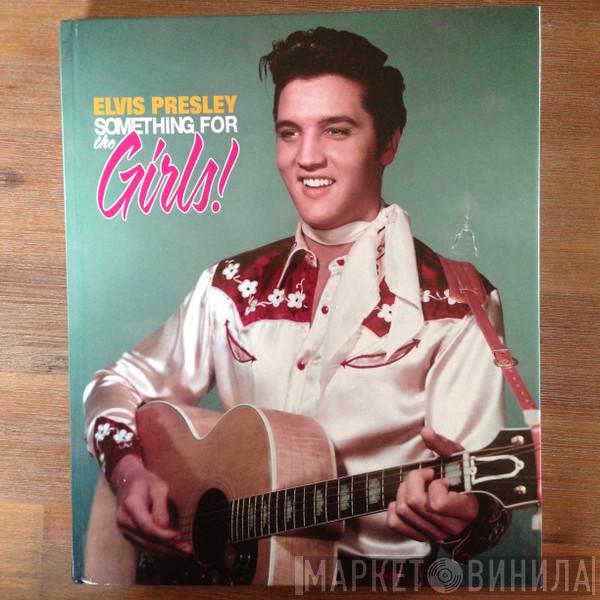  Elvis Presley  - Something For The Girls
