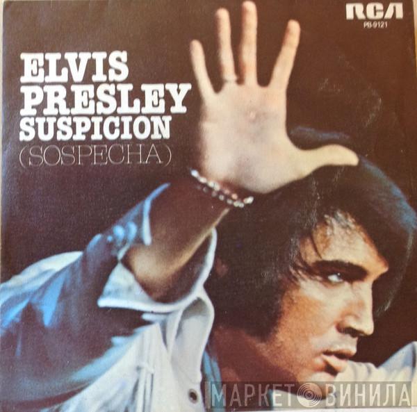 Elvis Presley - Suspicion = Sospecha