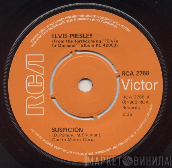  Elvis Presley  - Suspicion