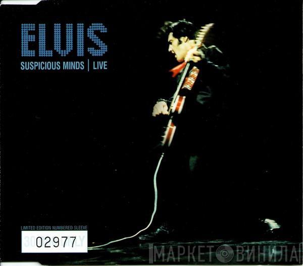 Elvis Presley - Suspicious Minds | Live
