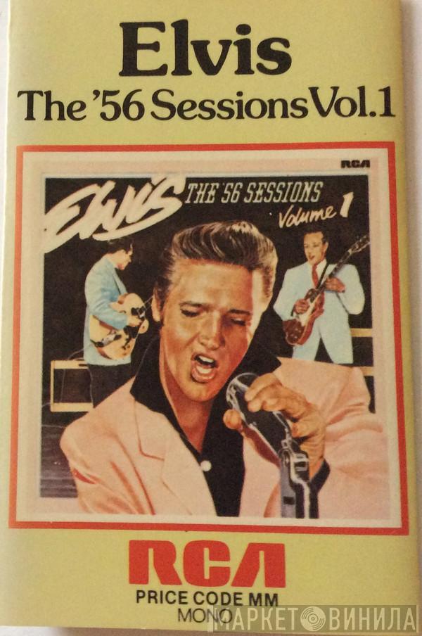 Elvis Presley - The '56 Sessions Vol.1