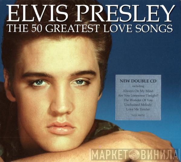 Elvis Presley - The 50 Greatest Love Songs