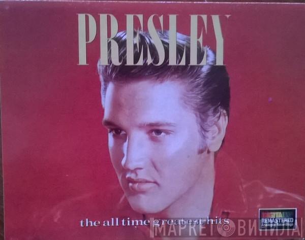  Elvis Presley  - The All Time Greatest Hits