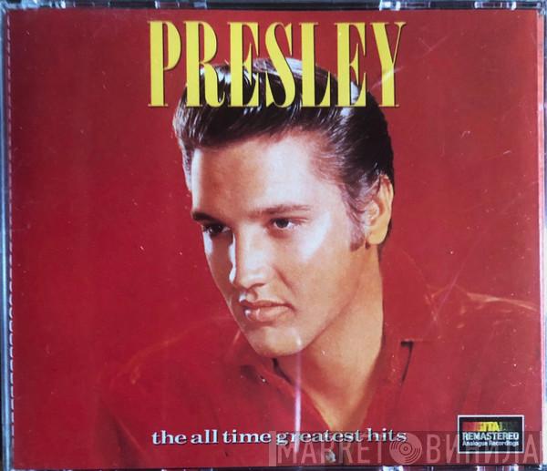 Elvis Presley  - The All Time Greatest Hits