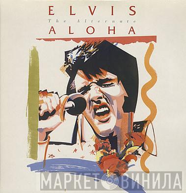 Elvis Presley - The Alternate Aloha