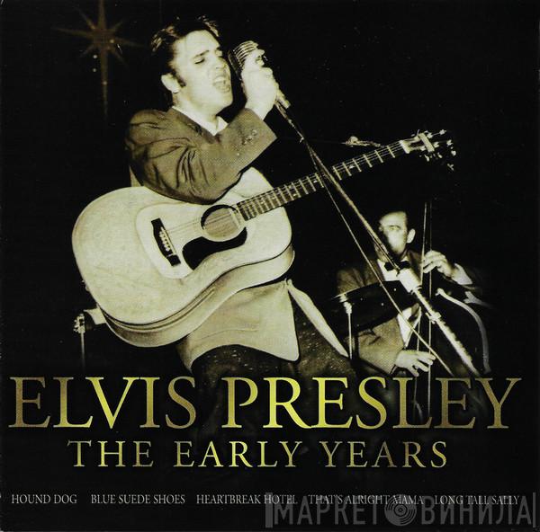  Elvis Presley  - The Early Years