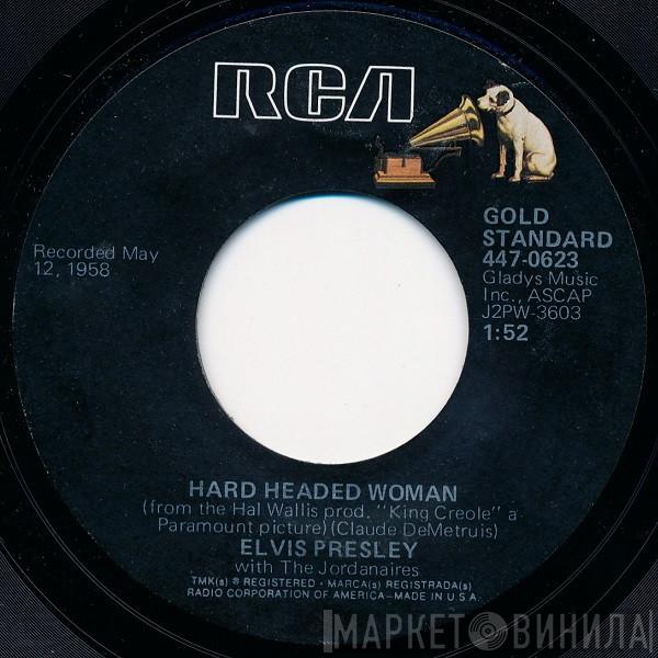 Elvis Presley, The Jordanaires - Hard Headed Woman