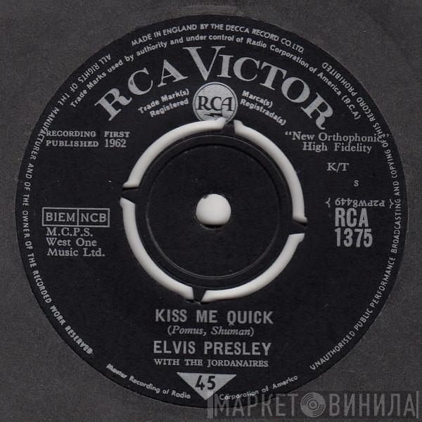 Elvis Presley, The Jordanaires - Kiss Me Quick