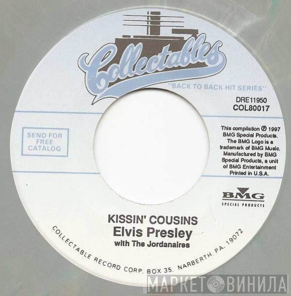 Elvis Presley, The Jordanaires - Kissin' Cousins