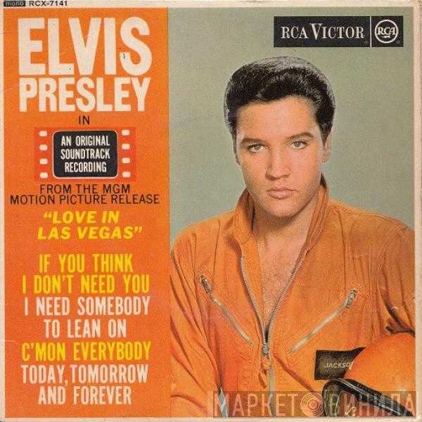 Elvis Presley, The Jordanaires - Love In Las Vegas
