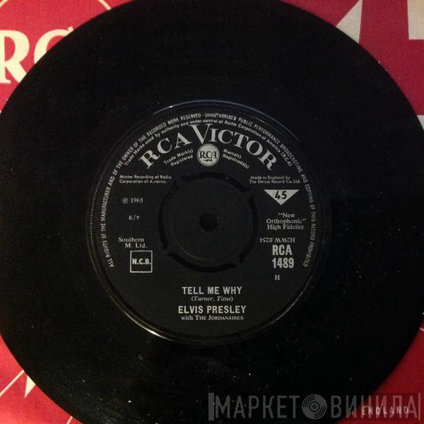 Elvis Presley, The Jordanaires - Tell Me Why