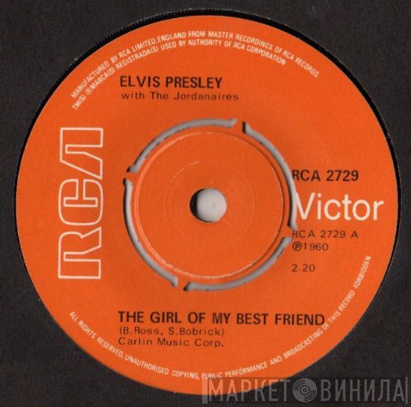 Elvis Presley, The Jordanaires - The Girl Of My Best Friend