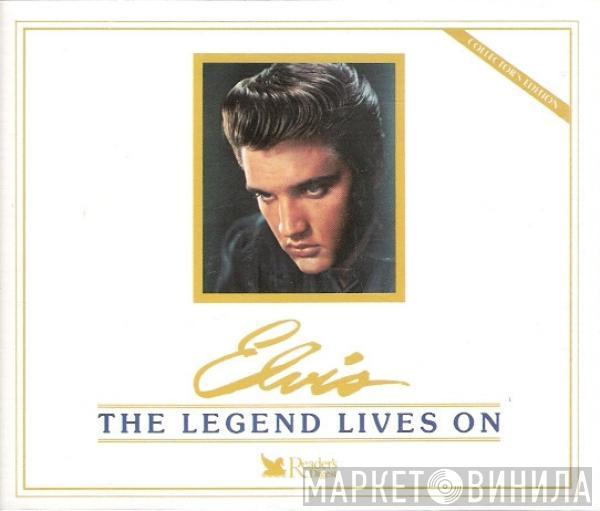  Elvis Presley  - The Legend Lives On