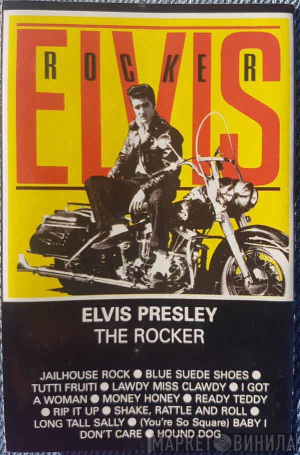  Elvis Presley  - The Rocker