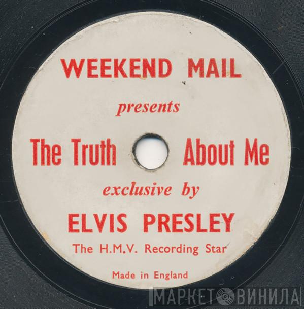Elvis Presley - The Truth About Me