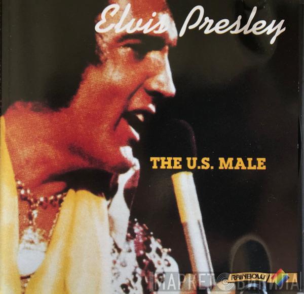  Elvis Presley  - The U.S. Male