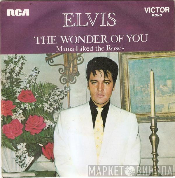  Elvis Presley  - The Wonder Of You