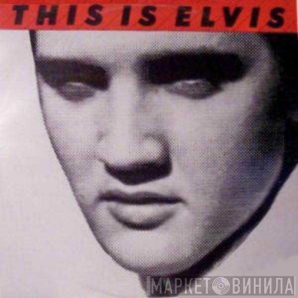 Elvis Presley - This Is Elvis
