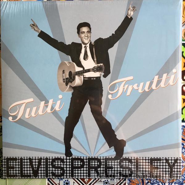 Elvis Presley - Tutti Frutti