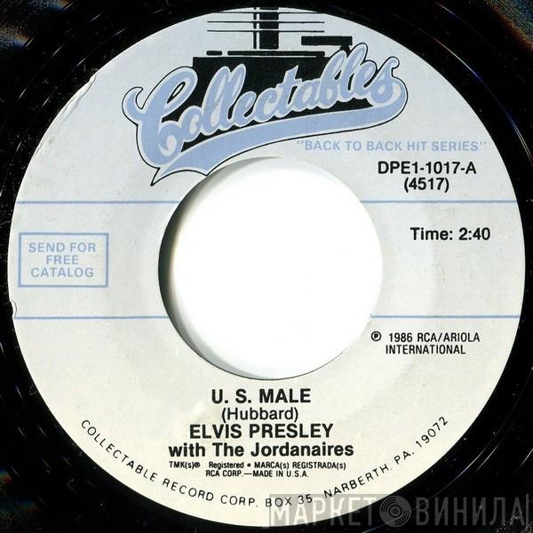 Elvis Presley - U. S. Male / Until It's Time For You To Go