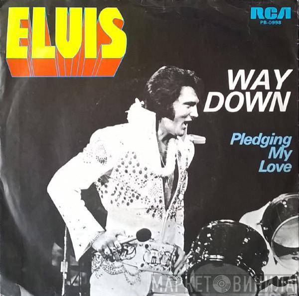  Elvis Presley  - Way Down